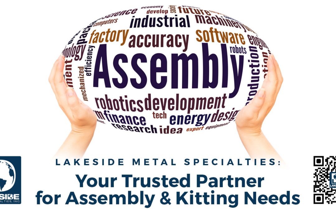Your Trusted Partner for Assembly and Kitting Needs